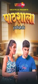 Download Uncutplus App for Watch Patshala Series